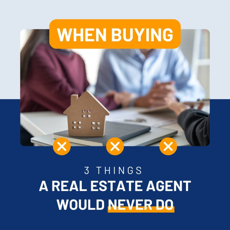 graphic of 3 things a real estate agent would never do when buying a home